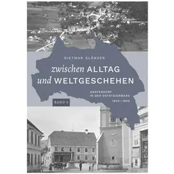 Zwischen Alltag und Weltgeschehen, Sachbücher von Dietmar Glänzer