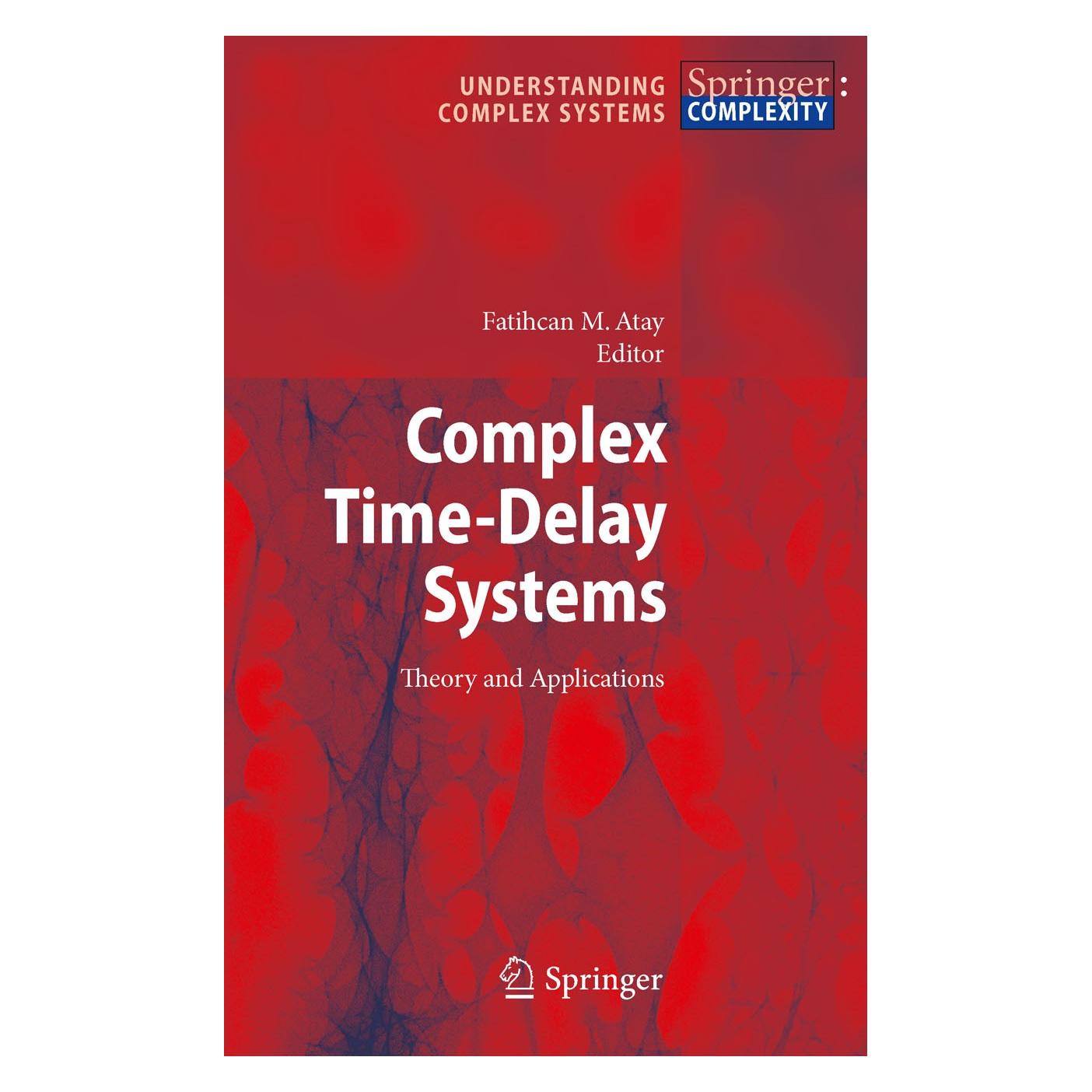 Springer Complex Time-Delay Systems (Englisch, Hardcover, Fatihcan Atay, Fatihcan M. Atay) (9783642023286)