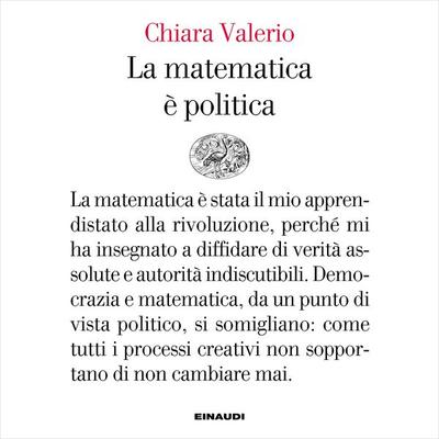La matematica è politica - Chiara Valerio, Audio, 9788858490761