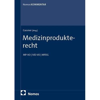 Medizinprodukterecht, Gebundene Ausgabe von , Nomos, 978-3-8487-7622-1