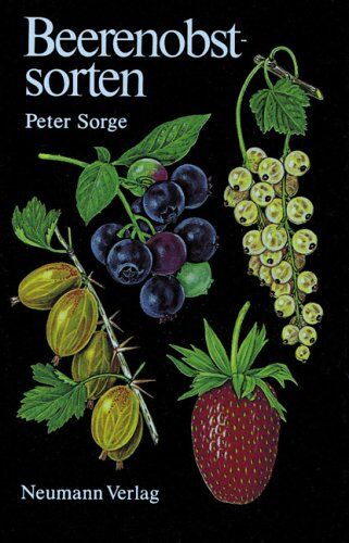 Peter Sorge - Beerenobstsorten - Preis vom 09.10.2026 07:28:09 h