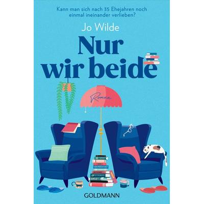 Nur wir beide, Taschenbuch von Jo Wilde, Goldmann