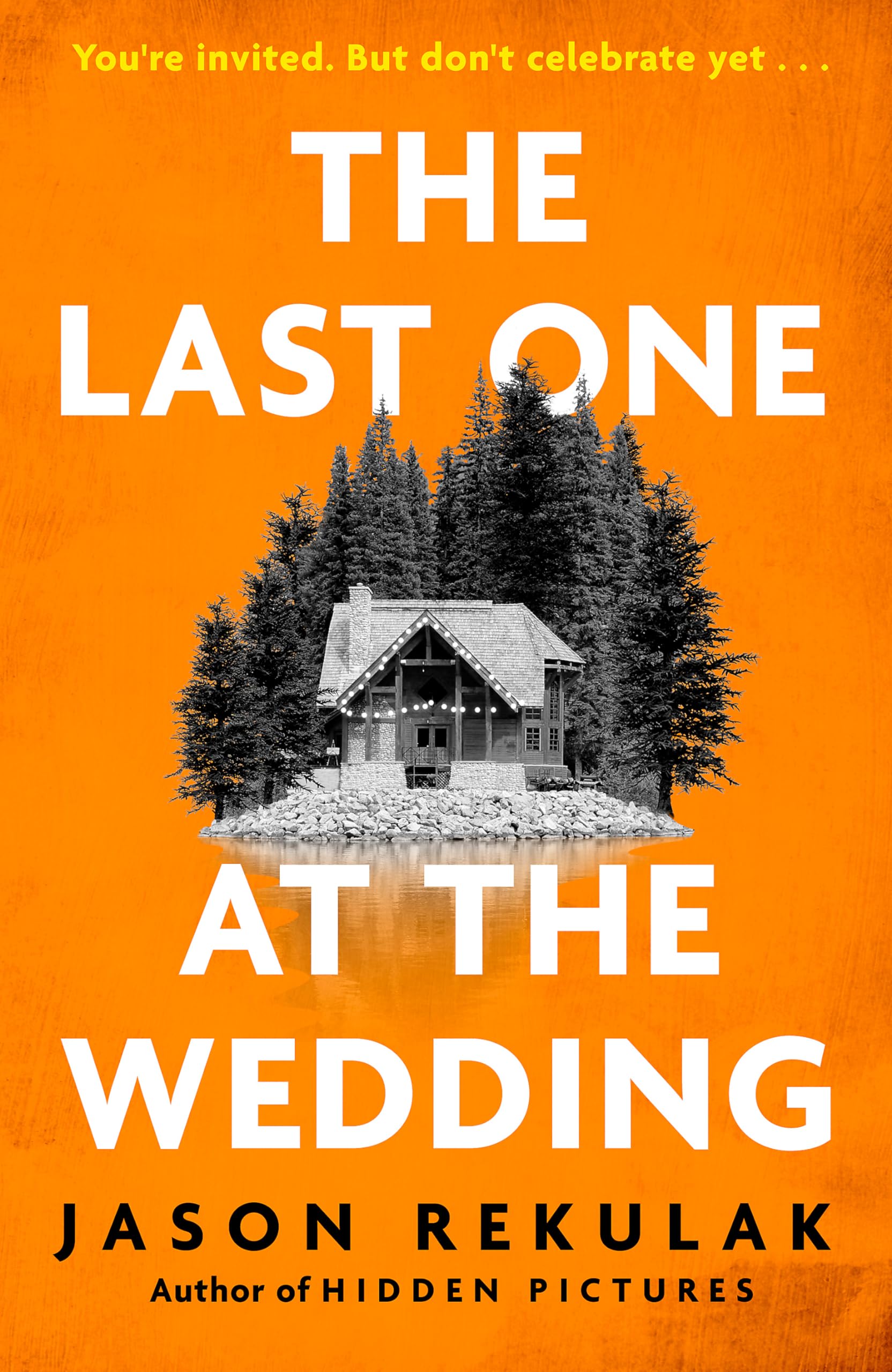 Jason Rekulak - The Last One at the Wedding: A gripping thriller with a big heart and big surprises - Preis vom 09.10.2026 07:28:09 h
