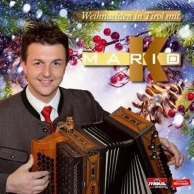 Weihnachten in Tirol - Mario K., CD