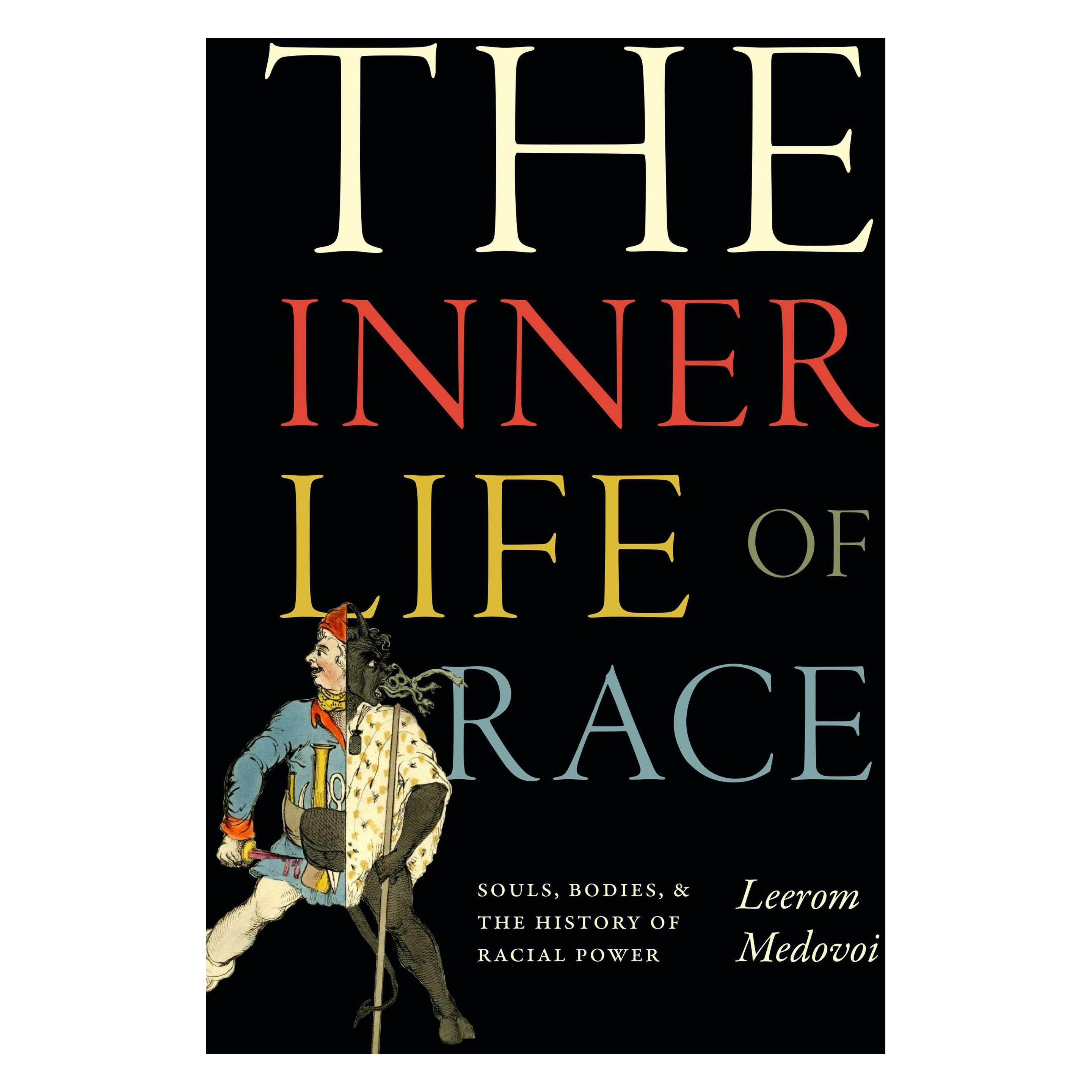 Duke Univ Pr The Inner Life of Race (Englisch, Softcover, Leerom Medovoi) (47914336)