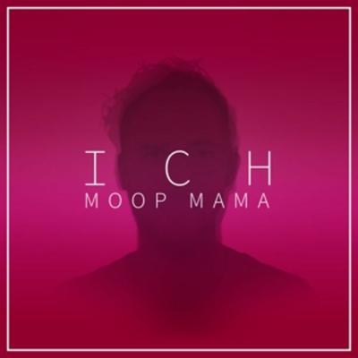 ICH - Moop Mama, CD