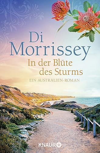 Di Morrissey - In der Blüte des Sturms: Ein Australien-Roman - Preis vom 19.10.2026 19:33:35 h