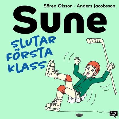 Sune slutar första klass - Sören Olsson,Anders Jacobsson, Audio, 9789188327222