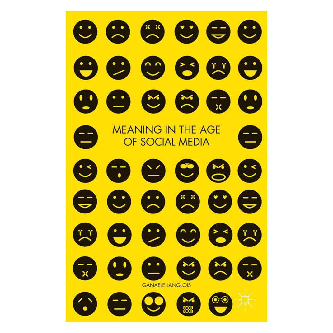 Springer Meaning in the Age of Social Media (Englisch, Softcover, G. Langlois) (55838254)
