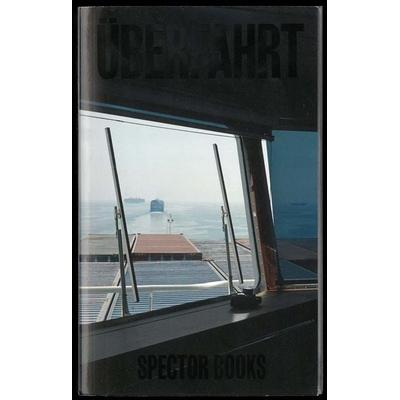 Überfahrt, Taschenbuch von Roman Ehrlich,Michael Disqué, Spector Books, 978-3-95905-369-3