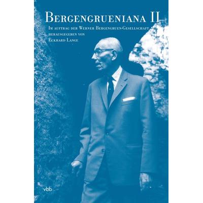 Bergengrueniana II, Taschenbuch von , Verlag für Berlin-Brandenburg, 978-3-945256-15-2