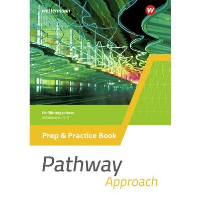 Pathway Approach - Gymnasiale Oberstufe - Ausgabe Mitte und Ost, Taschenbuch von Iris Edelbrock, Westermann Schulbuchverlag, 978-3-14-121502-1