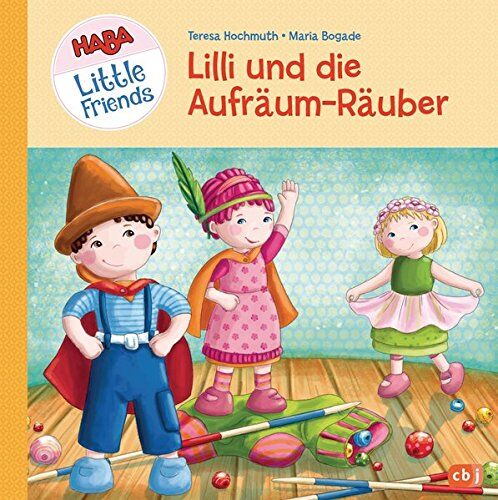 Teresa Hochmuth - HABA Little Friends - Lilli und die Aufräum-Räuber (HABA Little Friends Bilderbücher, Band 2) - Preis vom 18.10.2026 19:22:15 h