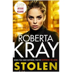 Stolen, Belletristik von Roberta Kray