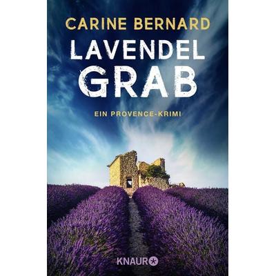 Lavendel-Grab, Taschenbuch von Carine Bernard, Knaur Taschenbuch, 978-3-426-52829-7