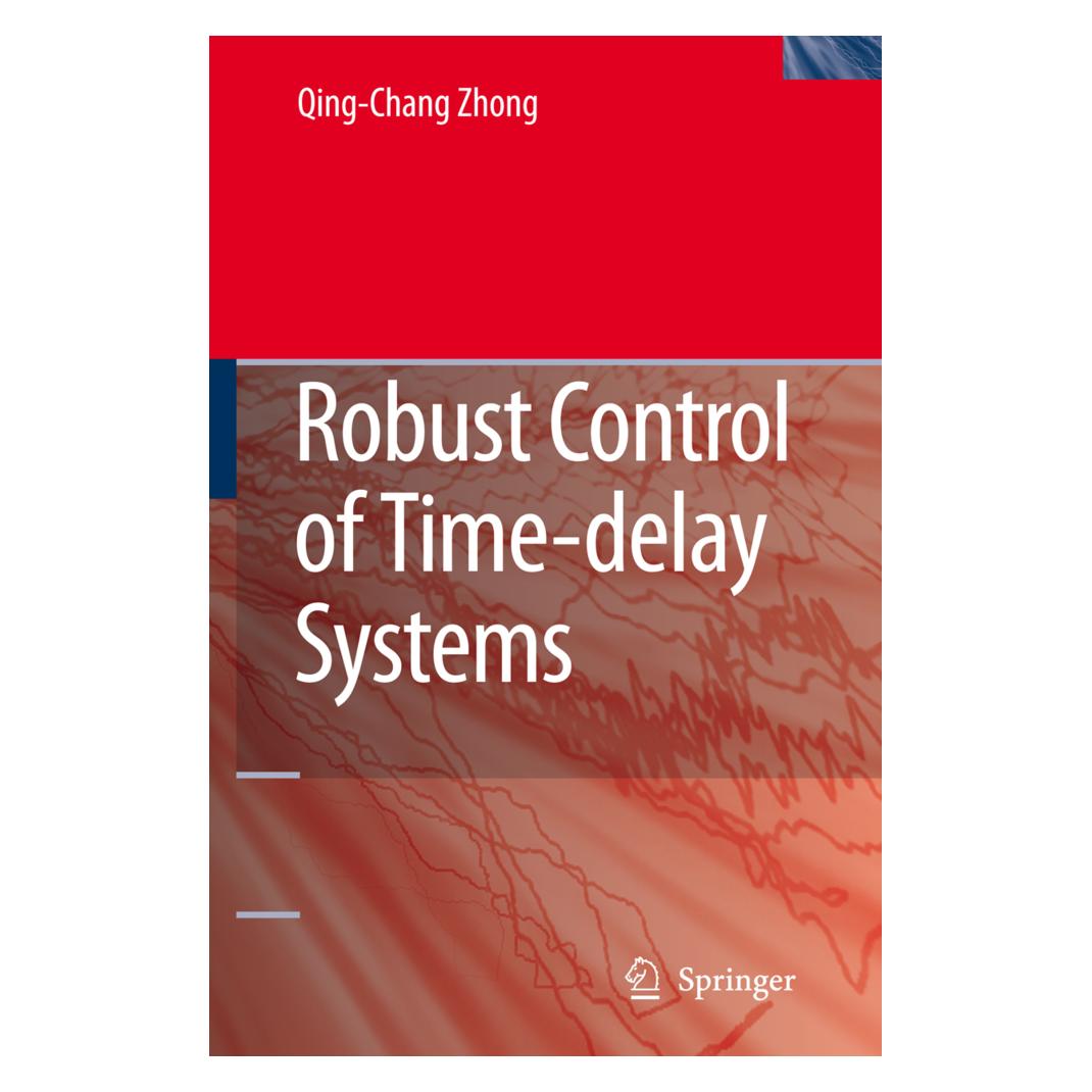 Springer Robust Control of Time-delay Systems (Englisch, Softcover, Qing-Chang Zhong) (55381641)