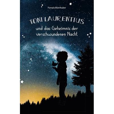 Toni Laurentius, Paperback von Pamela Blümhuber, Plenk Media und Verlag, 978-3-944501-94-9