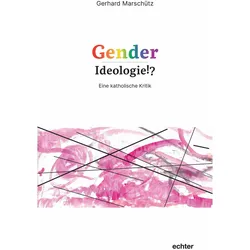 Gender-Ideologie!?, Fachbücher von Gerhard Marschütz