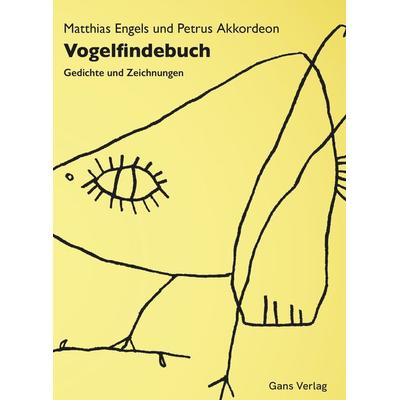 Vogelfindebuch, Paperback von Matthias Engels, Gans Verlag, 978-3-946392-40-8