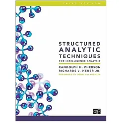 Structured Analytic Techniques for Intelligence Analysis, Fachbücher von Randolph H. Pherson, Richards J. Heuer