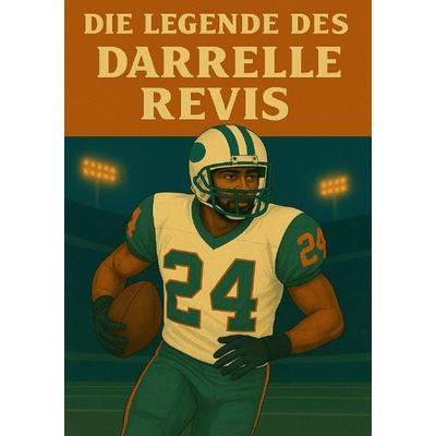 Football Legenden / Die Legende des Darrelle Revis, Taschenbuch von Anton Bauer, Epubli, 978-3-8197-7070-8