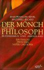 Jean-François Revel - Der Mönch und der Philosoph - Preis vom 01.10.2026 17:08:56 h