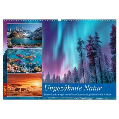 Ungezähmte Natur (Wandkalender 2027 DIN A2 quer), CALVENDO Monatskalender