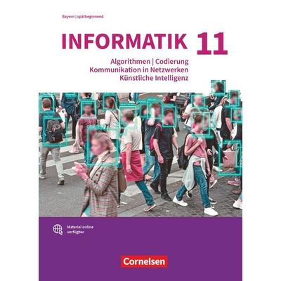 Informatik (Oldenbourg) - Gymnasium Bayern - Ausgabe 2017 - 11. Jahrgangsstufe, Gebundene Ausgabe von Albert Wiedemann,Peter Brichzin,Klaus