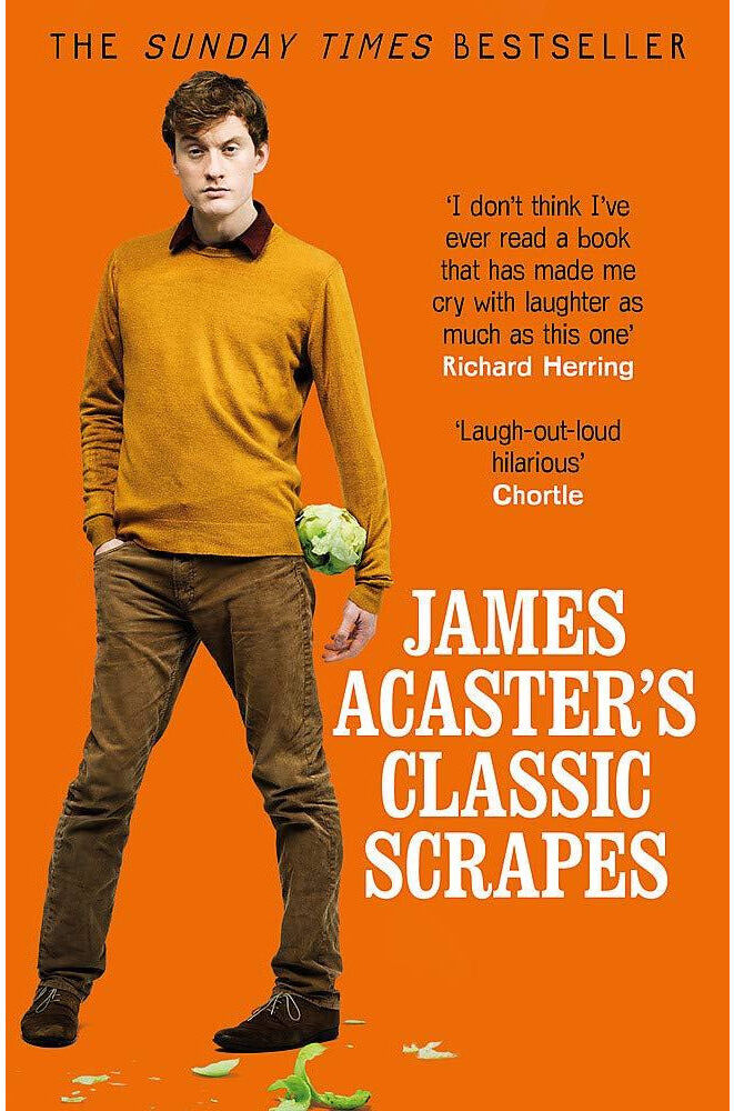 Headline Publishing Group Classic Scrapes by James Acaster – Hilarious True Stories & Comedy Memoir
