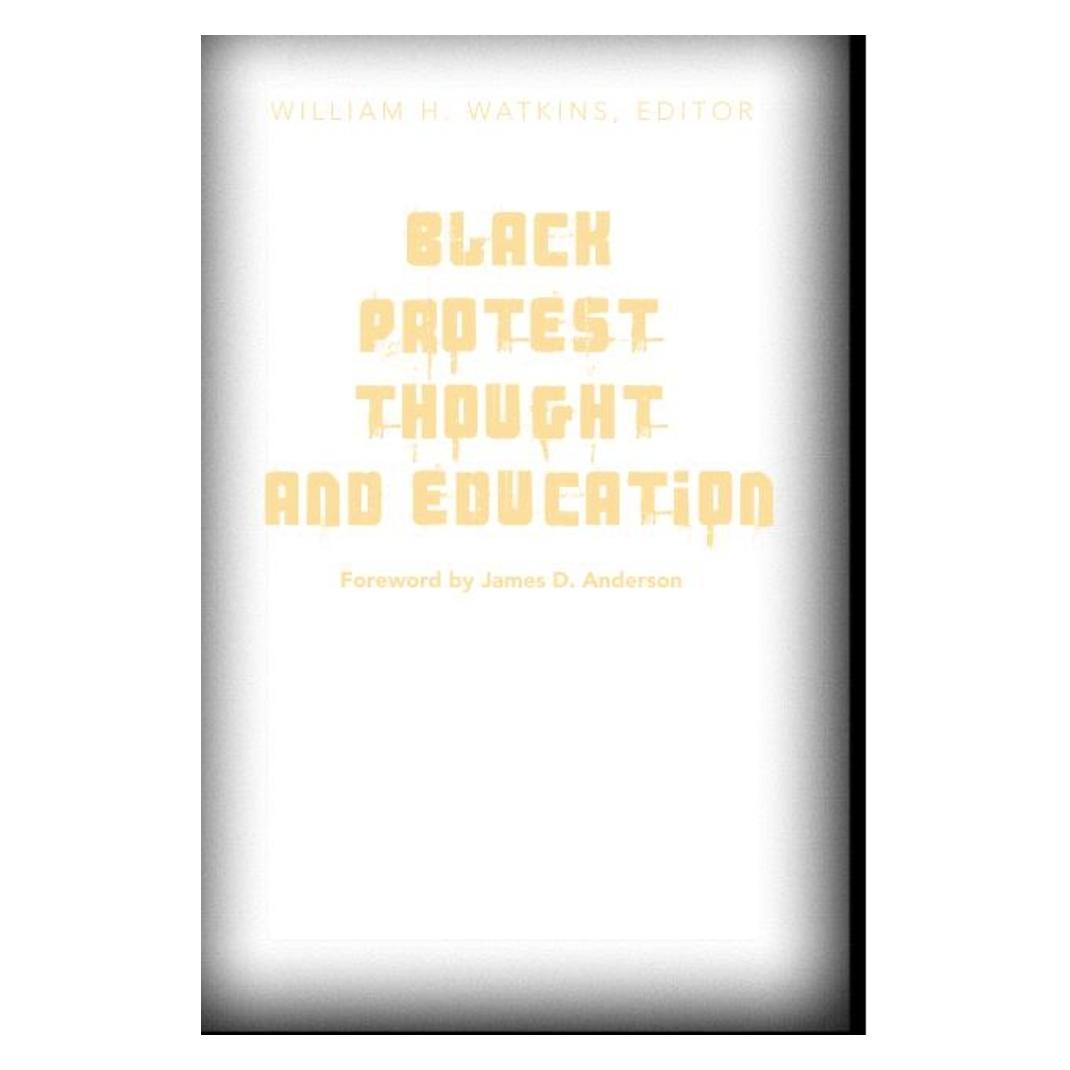 Peter Lang Black Protest Thought and Education (Englisch, Softcover, William H. Watkins, William Henry Watkins) (56031163)