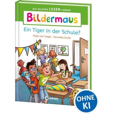 Bildermaus - Ein Tiger in der Schule?, Gebundene Ausgabe von Maja von Vogel, Loewe, 978-3-7432-1617-4
