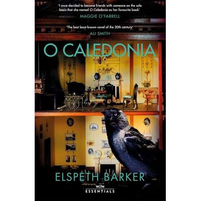 O Caledonia, Taschenbuch von Elspeth Barker, Orion Publishing Co, 978-1-4746-2051-2