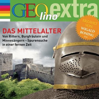 Das Mittelalter - Von Rittern, Burgfräulein und Minnesängern - Spurensuche in einer fernen Zeit - Martin Nusch, Audio, 9783837179200