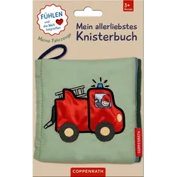 Die Spiegelburg - Mein allerliebstes Knisterbuch: Meine Fahrzeuge (Fühlen&b.)
