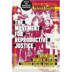 The Movement for Reproductive Justice, Sachbücher von Patricia Zavella