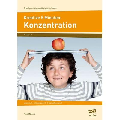 Kreative 5 Minuten: Konzentration, Taschenbuch von Petra Mönning, Scolix in der AAP Lehrerwelt GmbH, 978-3-403-10396-7