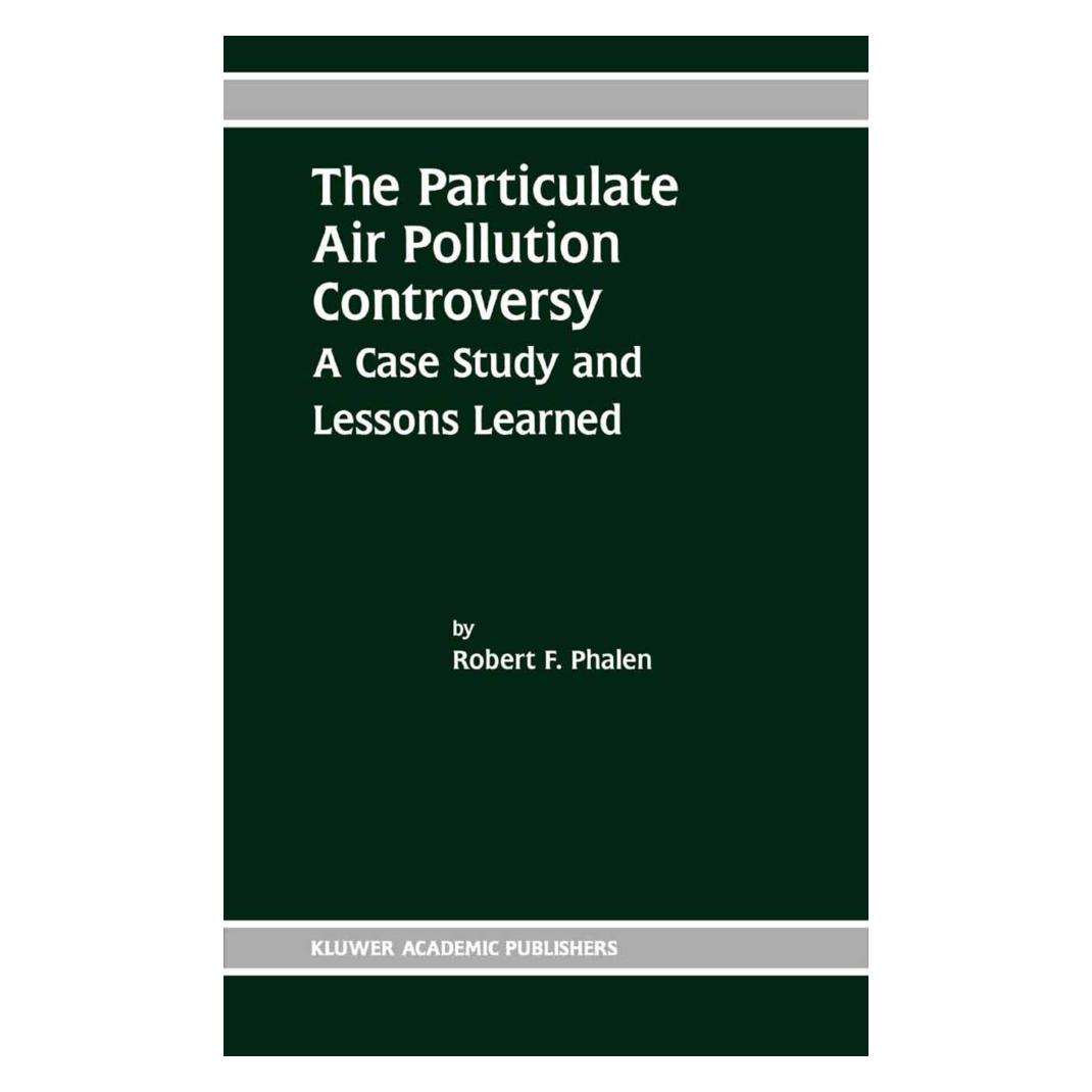 Springer The Particulate Air Pollution Controversy (Englisch, Softcover, Robert F. Phalen) (55530248)