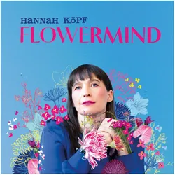 GLM, Schallplatten, Flowermind (Gatefold 180g Black Vinyl) (Hannah Köpf)