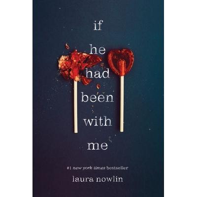 If He Had Been with Me, Taschenbuch von Laura Nowlin, Sourcebooks LLC