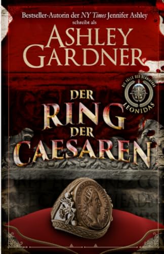 Ashley Gardner - Der Ring der Caesaren (Die Fälle des Gladiators Leonidas, Band 3) - Preis vom 09.10.2026 07:28:09 h