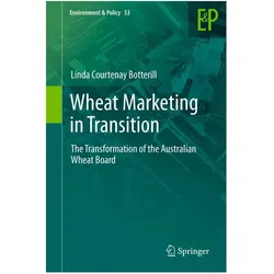 Wheat Marketing in Transition, Fachbücher von Linda Courtenay Botterill