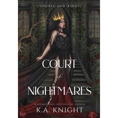 Court of Nightmares, Gebundene Ausgabe von K. A. Knight, K.a Knight, 978-1-399-95639-0