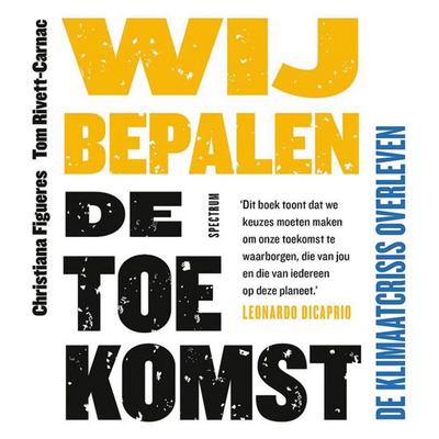 Wij bepalen de toekomst - Tom Rivett-Carnac,Christiana Figueras, Audio, 9789463633819