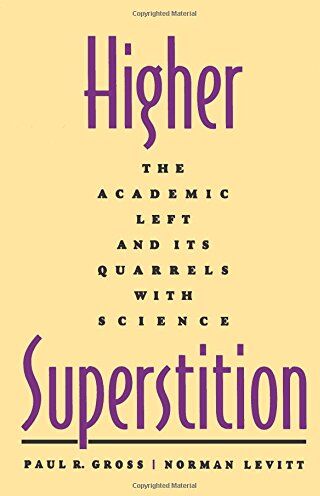 Gross, Paul R. - Higher Superstition: The Academic Left and Its Quarrels with Science - Preis vom 14.10.2026 23:07:16 h