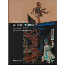 Indische Miniaturen, Belletristik von Thomas Poeschel
