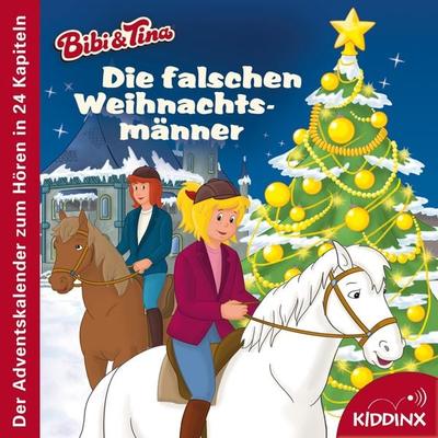 Die falschen Weihnachtsmänner (Der Adventskalender zum Hören) - Bibi & Tina - Michaela Rudolph, Audio, 4001504140540