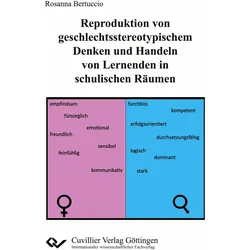 Reproduktion von geschlechtsstereotypischem Denken und Handeln von Lernenden in schulischen Räu, Fachbücher