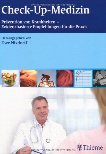 Uwe Nixdorff - Check-up-Medizin: Praxis der Evidenz-basierten Krankheitsprävention - Preis vom 09.10.2026 07:28:09 h