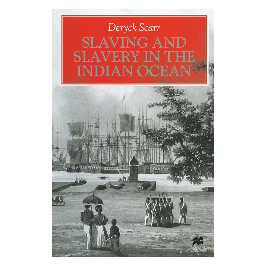 Springer Slaving and Slavery in the Indian Ocean (Englisch, Softcover, Deryck Scarr) (55817078)