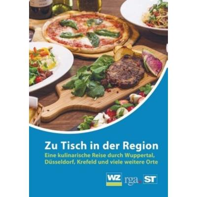 Zu Tisch in der Region (Paperback), Taschenbuch von Westdeutsche Zeitung, Booklink, 978-94-6342-379-3